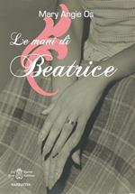 Le mani di Beatrice