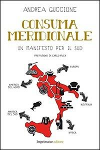 Consuma meridionale - Andrea Guccione - copertina
