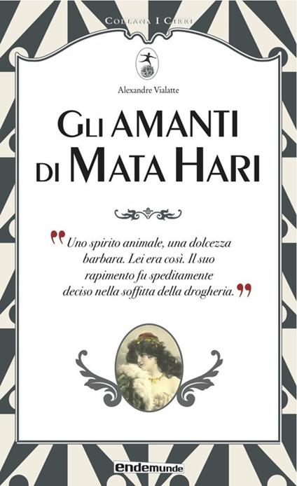 Gli amanti di Mata Hari - Alexandre Vialatte - copertina