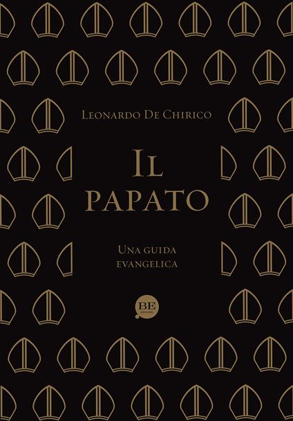 Il papato. Una guida evangelica - Leonardo De Chirico - copertina