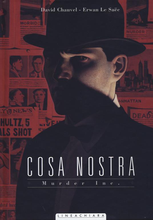 Murder Inc. Cosa Nostra. Vol. 4 - David Chauvel,Erwan Le Saëc - copertina