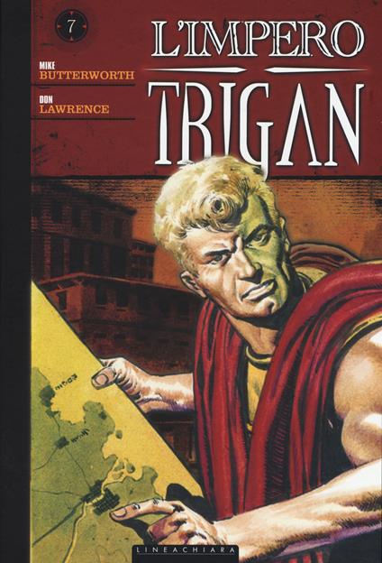 L' impero Trigan. Vol. 7 - Mike Butterworth,Dan Lawrence - copertina