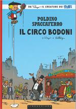 Il circo Bodoni. Poldino Spaccaferro. Vol. 5