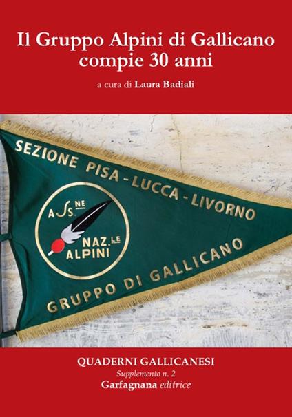 Il Gruppo Alpini di Gallicano compie 30 anni - copertina