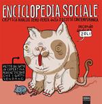 Enciclopedia sociale. Criptica analisi semi-seria della società contemporanea