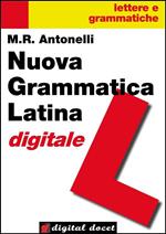 Nuova grammatica latina digitale