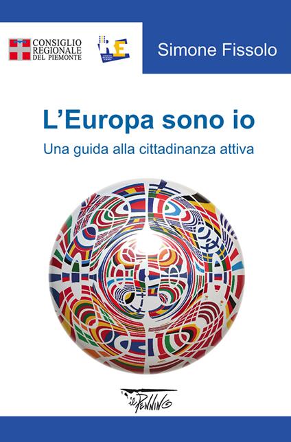 L'Europa sono io. Una guida alla cittadinanza attiva - Simone Fissolo - copertina