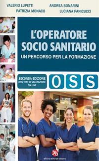 L' operatore socio-sanitario. Un percorso per la formazione. Con Contenuto digitale per accesso on line - Luciana Panicucci,Valerio Lupetti,Patrizia Monaco - copertina