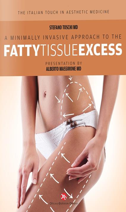 A minimally invasive approach to the fatty tissue excess - Stefano Toschi - copertina