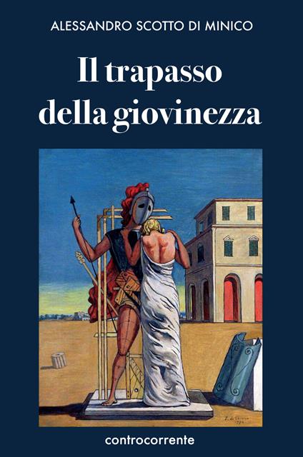 Il trapasso della giovinezza - Alessandro Scotto di Minico - copertina