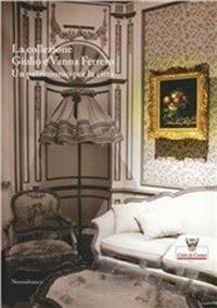 La collezione Giulio e Vanna Ferrero. Un patrimonio per la città. Ediz. illustrata - copertina