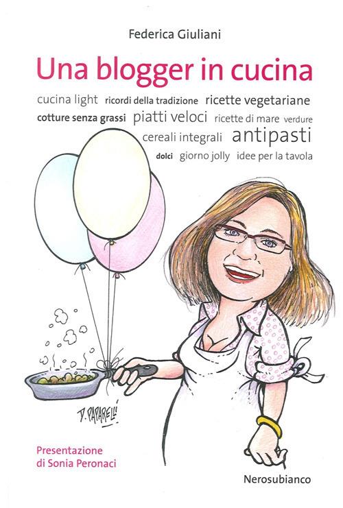 Una blogger in cucina - Federica Giuliani - copertina