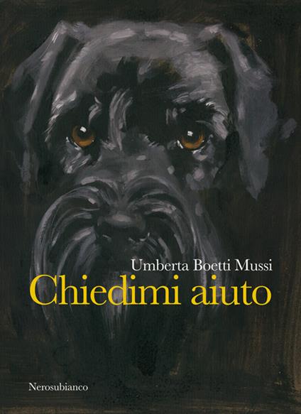 Chiedimi aiuto - Umberta Boetti Mussi - copertina