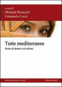 Tutte mediterranee. Storie di donne e di culture - copertina