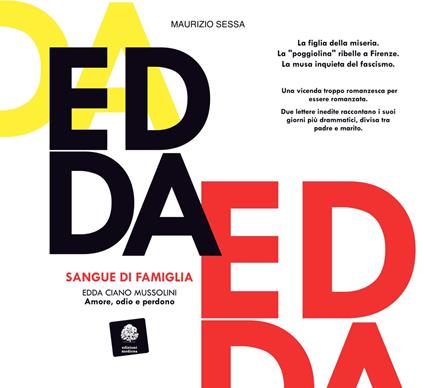 Sangue di famiglia. Edda Ciano Mussolini. Amore, odio e perdono - Maurizio Sessa - copertina