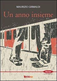 Un anno insieme - Maurizio Grimaldi - copertina