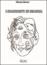 I racconti di Bianca