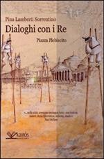 Dialoghi con i re