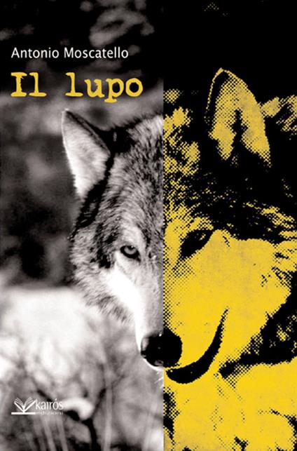 Il lupo - Antonio Moscatello - copertina