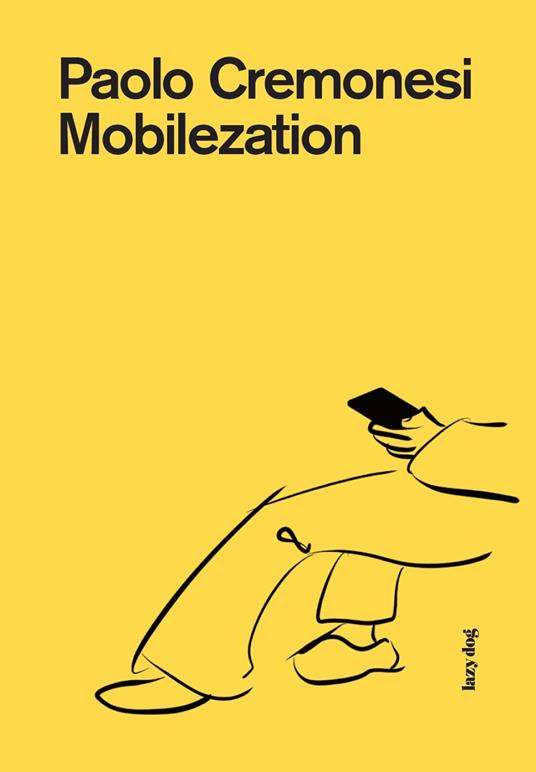 Mobilezation. Ediz. illustrata - Paolo Cremonesi - copertina