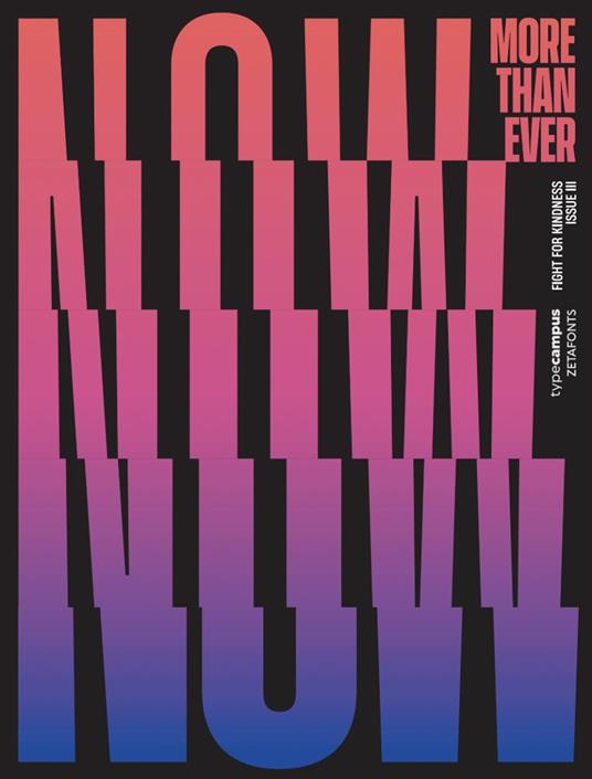 Fight for kindness. Typographic posters on kindness from around the world. Ediz. illustrata. Vol. 3 - Debora Manetti,Typecampus,Shrishti Vajpai - copertina