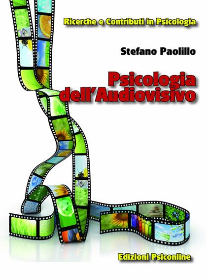 Psicologia dell'audiovisivo - Stefano Paolillo - ebook
