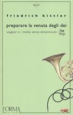 Preparare la venuta degli dei. Wagner e i media senza dimenticare i Pink Floyd