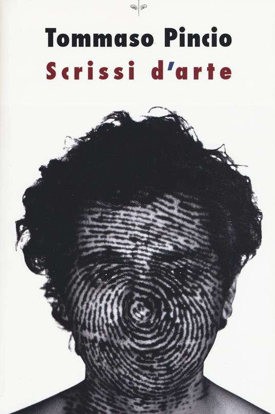 Scrissi d'arte - Tommaso Pincio - copertina