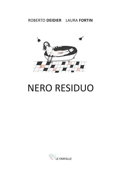 Nero residuo - Roberto Deidier,Laura Fortin - copertina