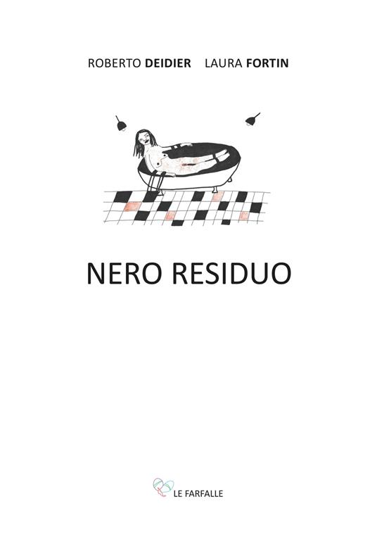 Nero residuo - Roberto Deidier,Laura Fortin - copertina