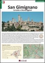 San Gimignano, Certaldo, Monteriggioni