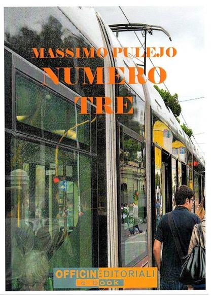 Numero tre - Massimo Pulejo - ebook