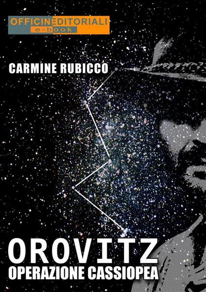Orovitz. Operazione Cassiopea - Carmine Rubicco - ebook