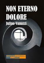 Non eterno dolore