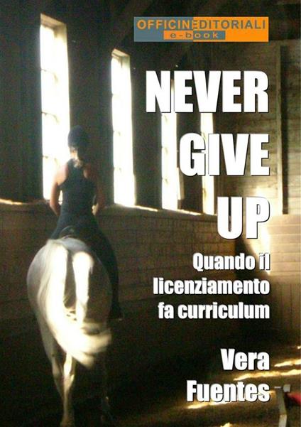 Never give up - Vera Fuentes - ebook