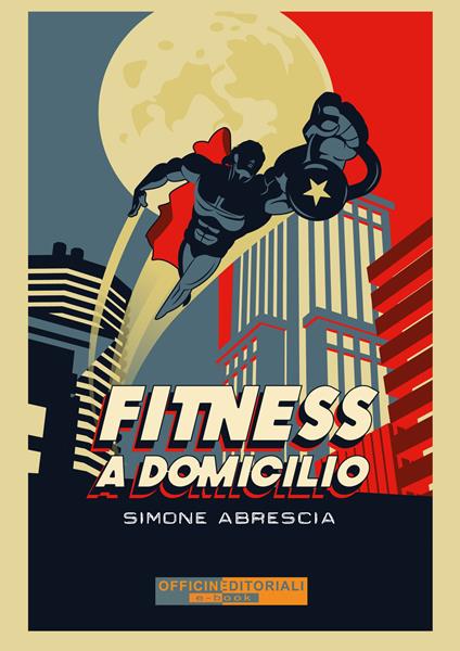 Fitness a domicilio - Simone Abrescia - ebook