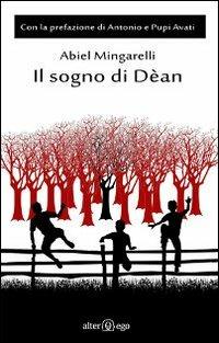 Il sogno di Dèan - Abiel Mingarelli - copertina