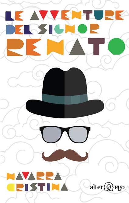 Le avventure del signor Renato - Cristina Navarra - copertina