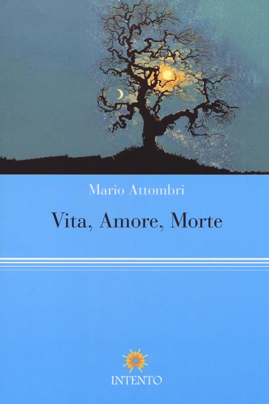 Vita, Amore, Morte - Mario Attombri - copertina