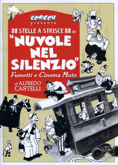 Nuvole nel silenzio. Fumetti e cinema muto - Alfredo Castelli - copertina