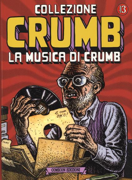 Collezione Crumb. Vol. 3: La musica di Crumb - Robert Crumb - copertina