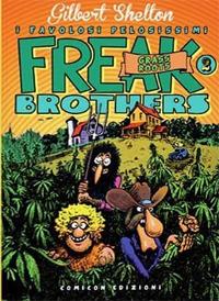 Freak brothers. Vol. 2: Grass roots. - Gilbert Shelton,Dave Sheridan - copertina