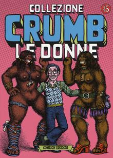 Le donne di Crumb. Collezione Crumb. Vol. 5