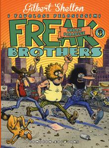 Urban paradise. Freak brothers. Vol. 3