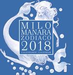 Milo Manara. Zodiaco 2018. Calendario-calendar