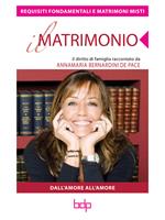Il matrimonio. Requisiti fondamentali