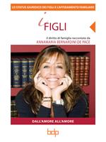 Lo status giuridico dei figli e l'affidamento familiare