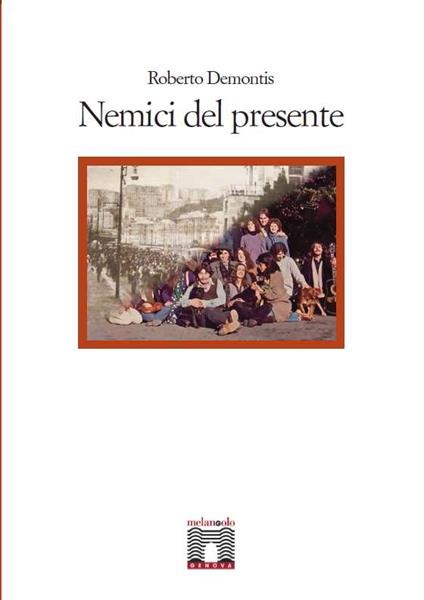 Nemici del presente - Roberto Demontis - copertina