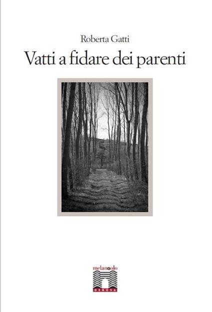 Vatti a fidare dei parenti - Roberta Gatti - copertina