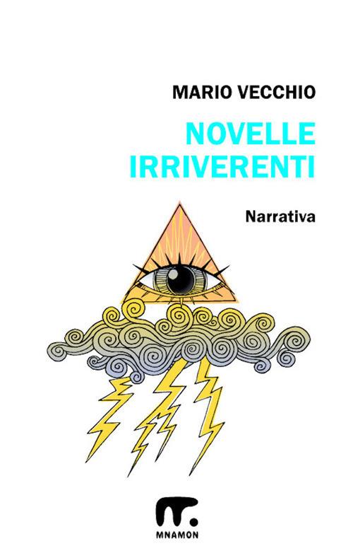 Novelle irriverenti - Mario Vecchio - ebook